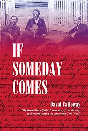 Cover of If Someday Comes: A Slave's Story of Freedom